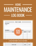 Home Maintenance Log Book, Home Maintenance & Project Planner Log Book, Home Maintenance & Service Log Book: Track Home Maintenance, Appliance Service and Plan Home Renovations
