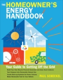 The Homeowner’s Energy Handbook: Your Guide to Getting Off the Grid