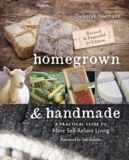 Homegrown & Handmade – 2nd Edition: A Practical Guide to More Self-reliant Living